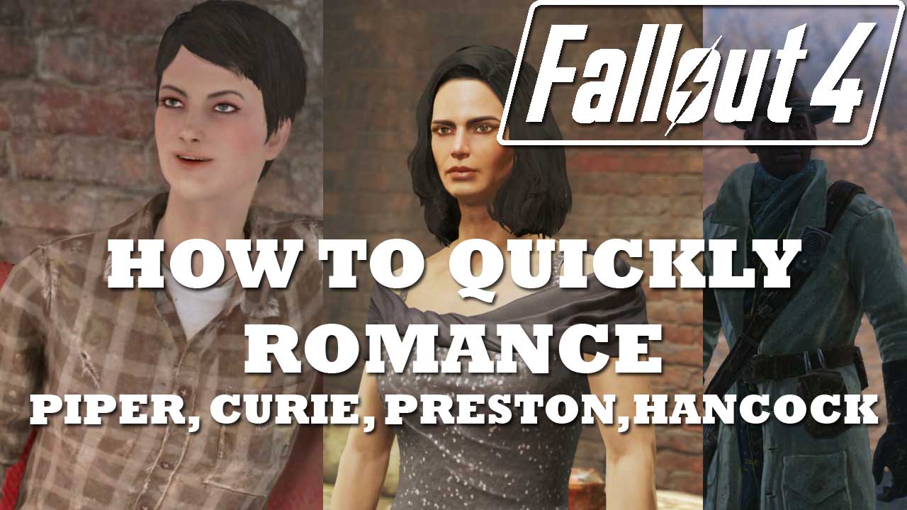 Porn Fallout 4 Curie Romance - Fallout 4 How To Quickly Romance (Piper, Preston, Curie, Hancock) â€“ Naughty  Gaming