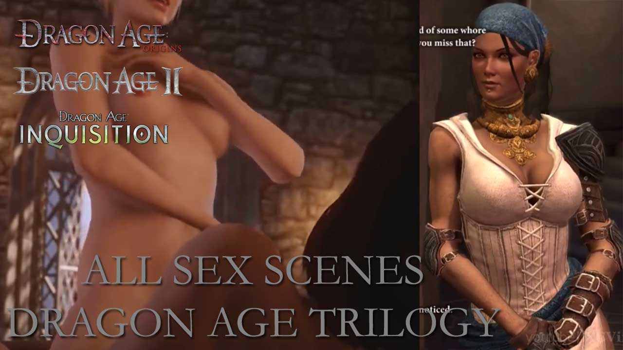Dragon Age All Sex Scenes (1 to Inquisition) â€“ Naughty Gaming